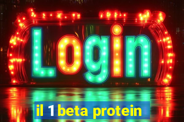 il 1 beta protein