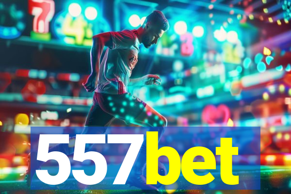 557bet