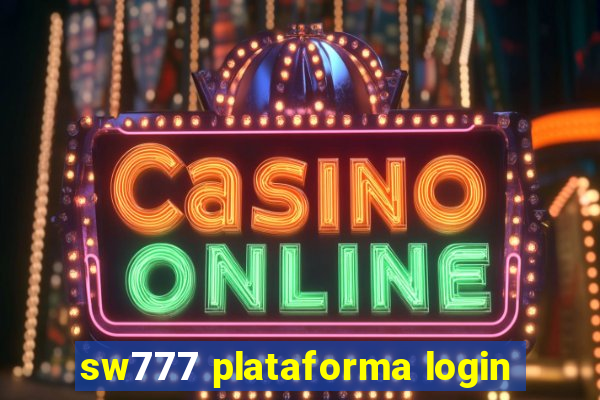 sw777 plataforma login