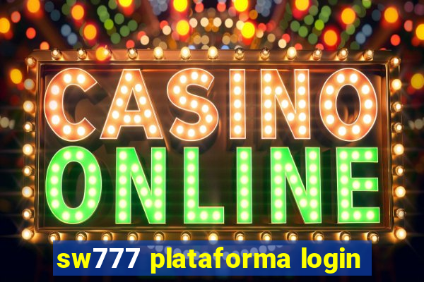 sw777 plataforma login