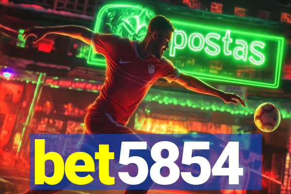 bet5854