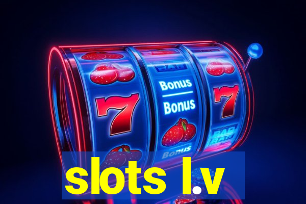 slots l.v