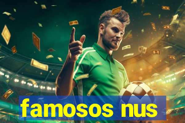 famosos nus