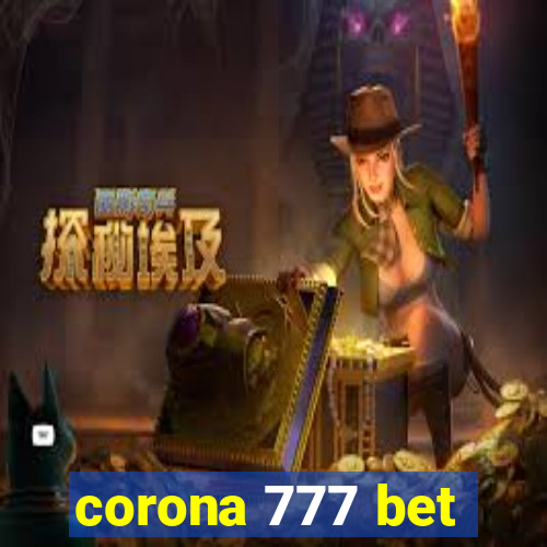 corona 777 bet