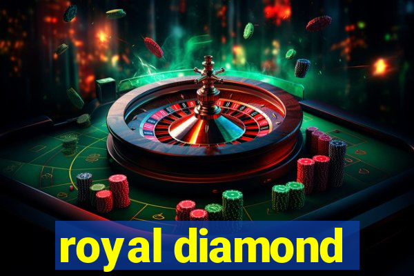 royal diamond