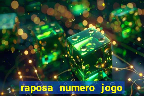 raposa numero jogo do bicho