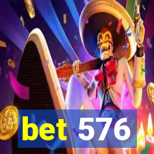 bet 576