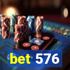 bet 576