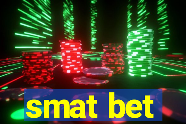 smat bet