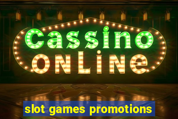 slot games promotions