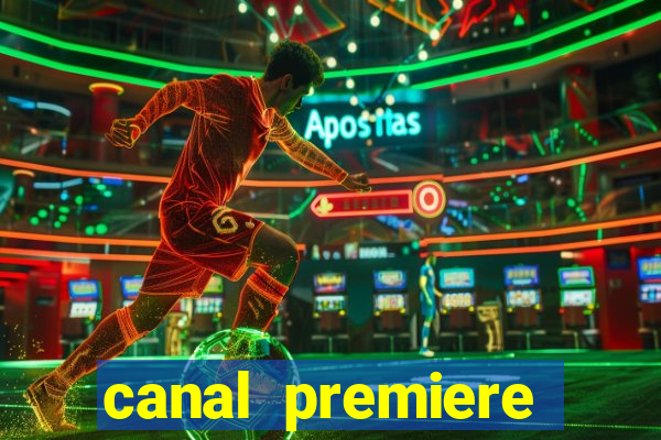 canal premiere futebol ao vivo gratis