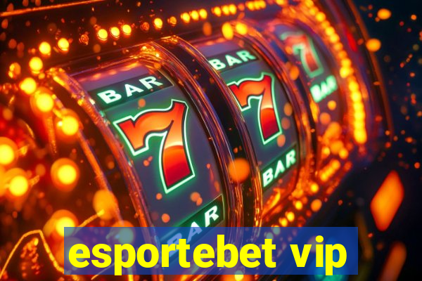 esportebet vip