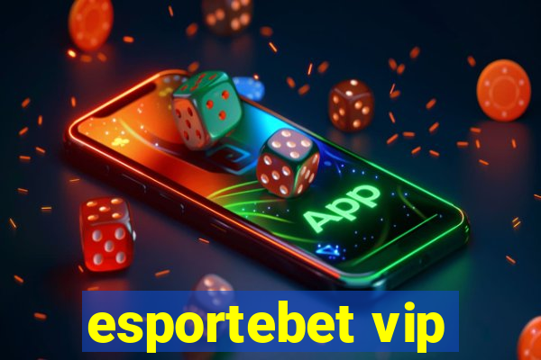 esportebet vip