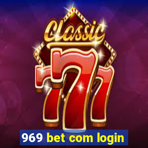 969 bet com login