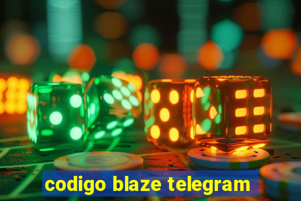 codigo blaze telegram