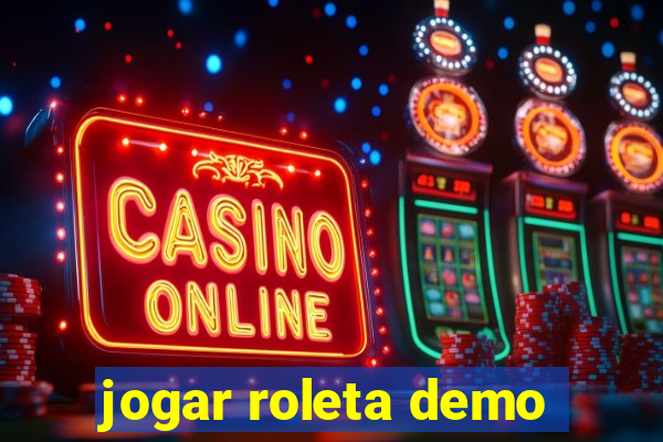 jogar roleta demo