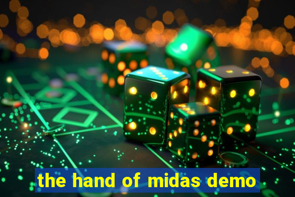 the hand of midas demo