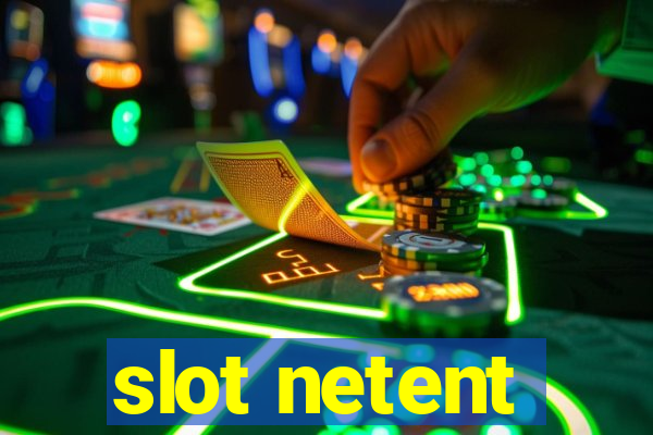 slot netent