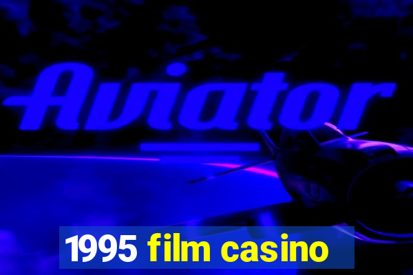 1995 film casino