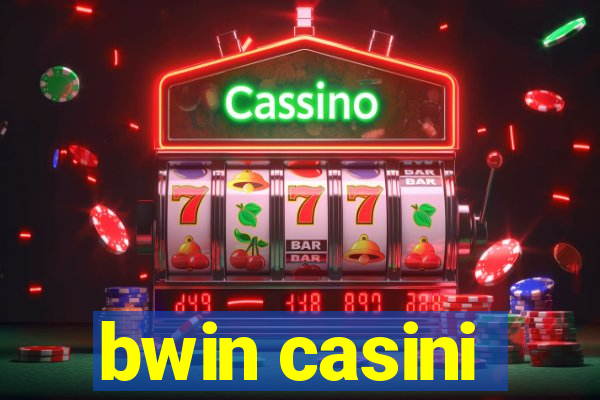 bwin casini