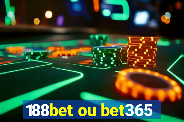 188bet ou bet365