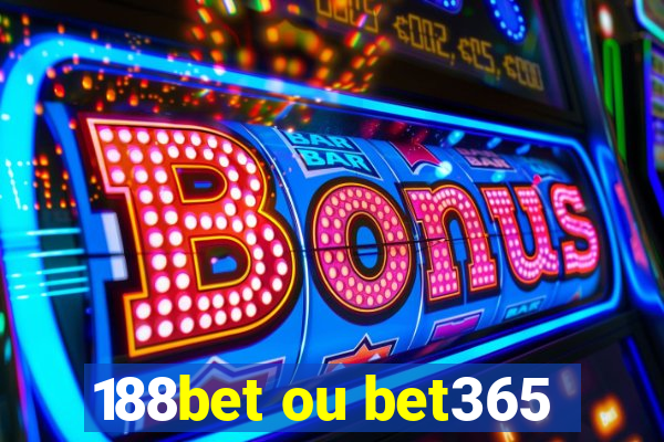 188bet ou bet365