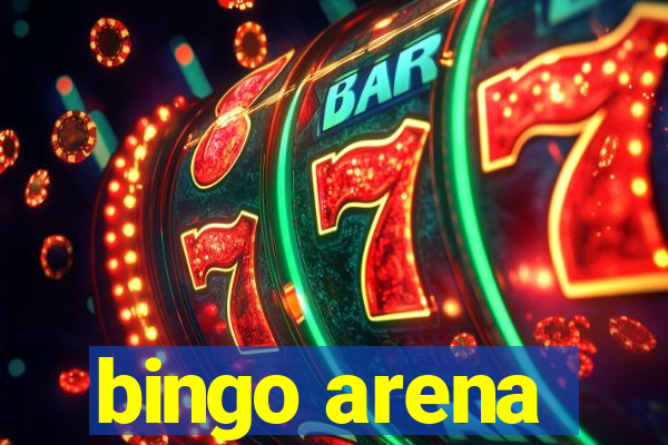 bingo arena