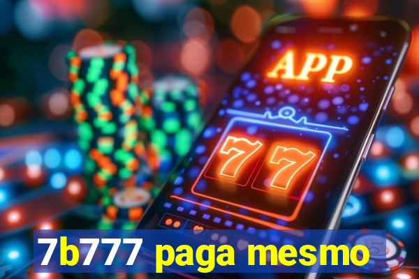 7b777 paga mesmo