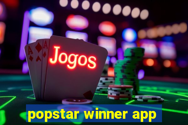 popstar winner app