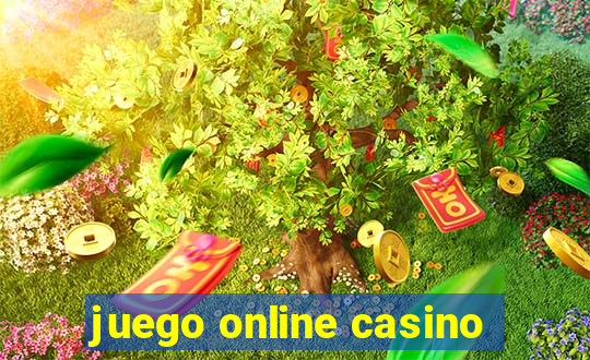 juego online casino