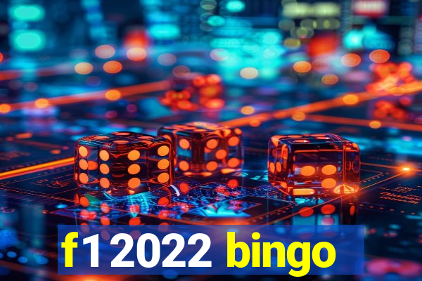 f1 2022 bingo