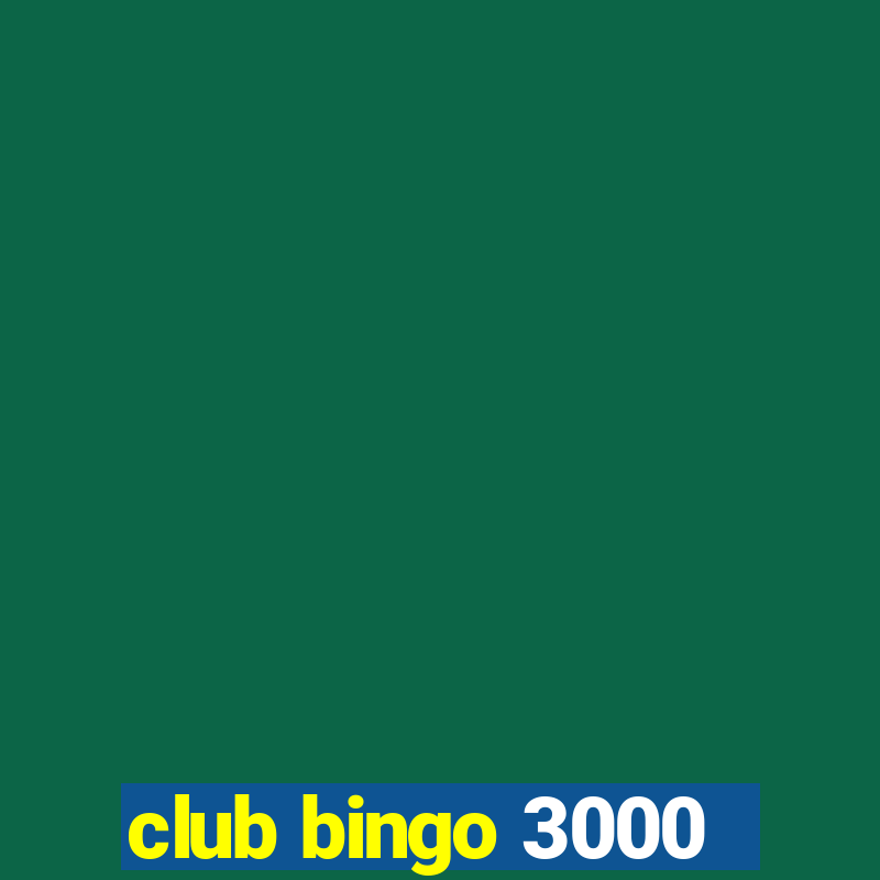 club bingo 3000