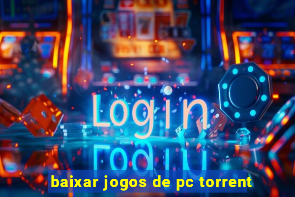 baixar jogos de pc torrent