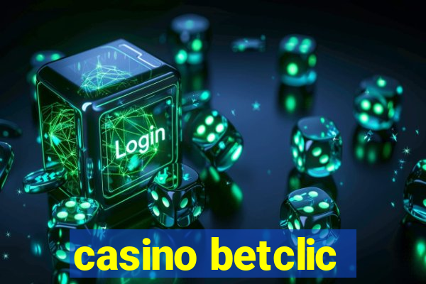 casino betclic