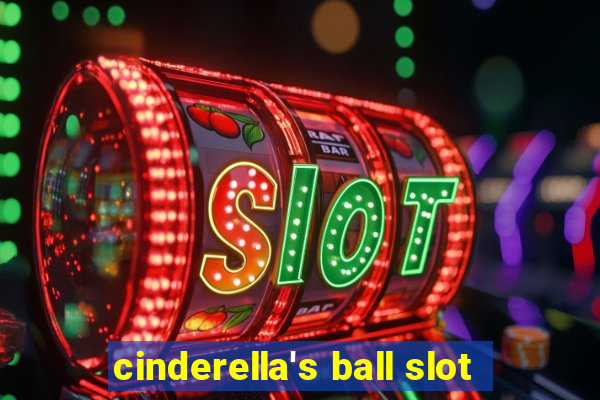 cinderella's ball slot