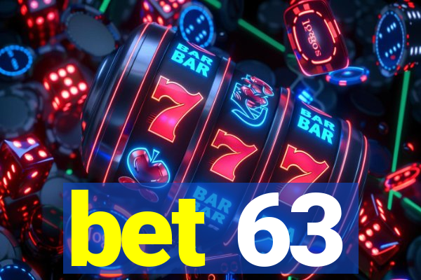 bet 63