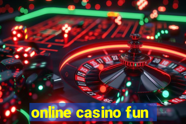 online casino fun