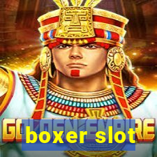 boxer slot