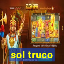 sol truco