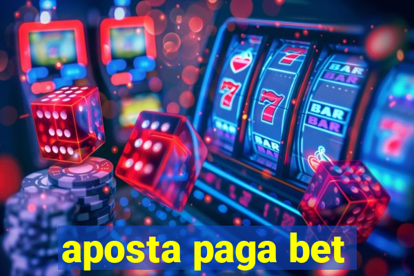 aposta paga bet