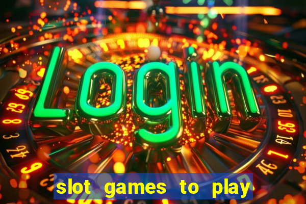 slot games to play for free