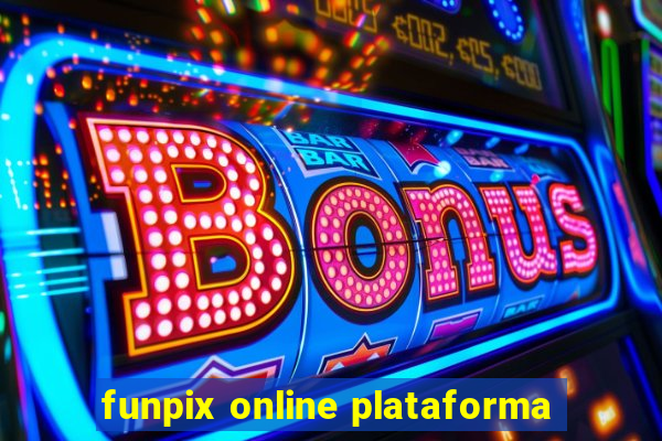 funpix online plataforma