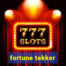 fortune tekker