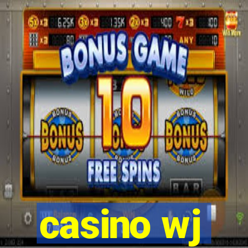 casino wj