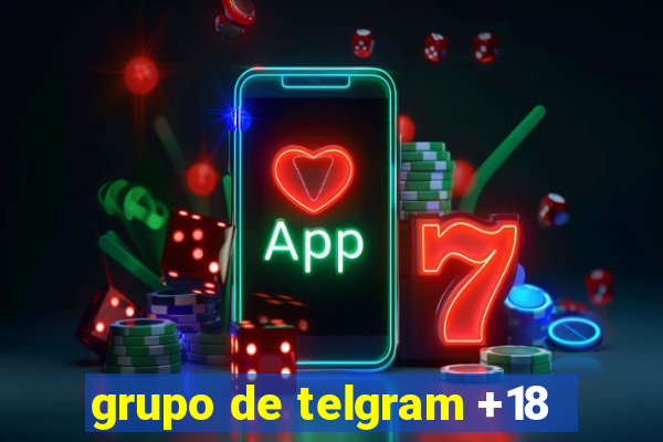 grupo de telgram +18