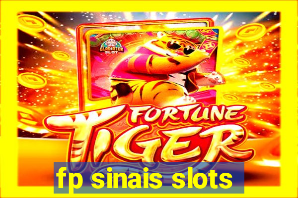 fp sinais slots