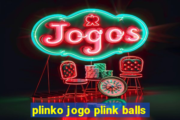 plinko jogo plink balls