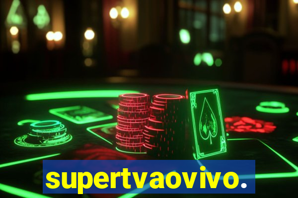 supertvaovivo.