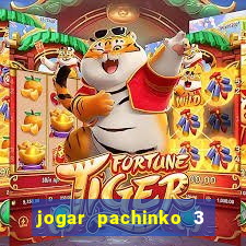 jogar pachinko 3 casino online do brasil