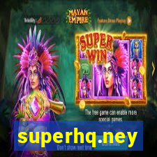 superhq.ney